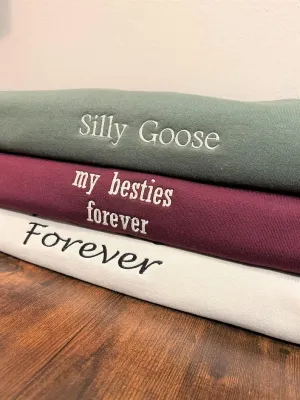 Custom Embroidered Sweatshirts Design Your Own, Personalized Crewneck Sweatshirt, Add Your Own Custom Text Shirt