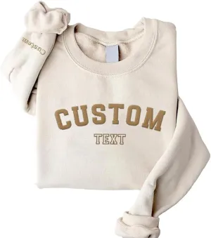 Custom Embroidered Sweatshirts Design Your Own, Personalized Crewneck Sweatshirt For Women, Add Your Own Custom Text, Sweatshirts For Men Women, Custom Embroidered Hoodie, Mothers Day, Christmas