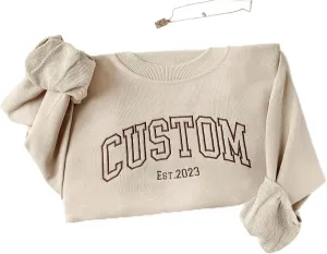 Customized Embroidered Sweatshirts and Hoodie Design Your Own, Personalized Sweatshirts Hoodie For Everyone, Custom Text On Sleeve, Add Your Own Custom Text, Gifts For Mothers Day, Christmas