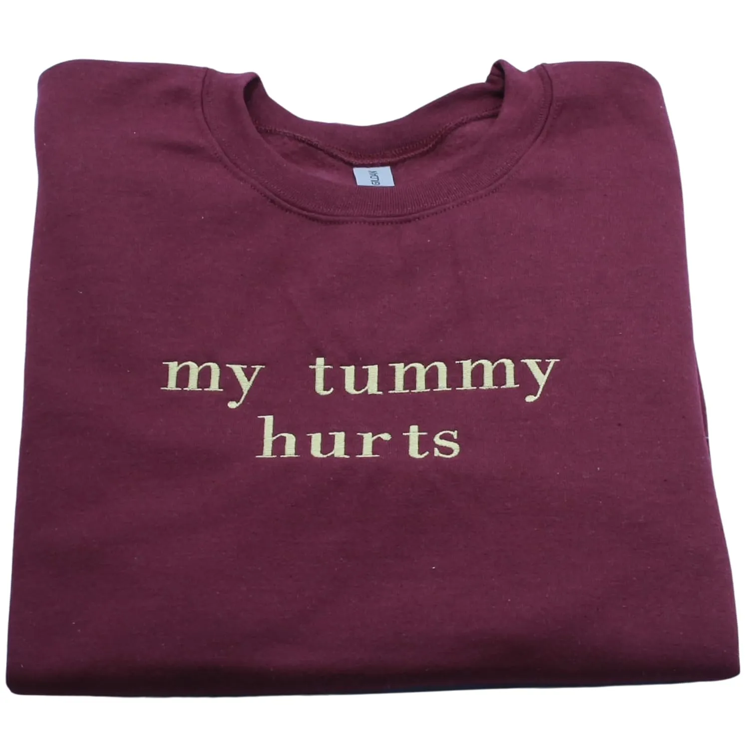 My Tummy Hurts but Embroidered Sweatshirt, Embroidered Crewneck, Custom Sweatshirt, Custom Sweater, Anniversary Gift, Gift for her, Oversize